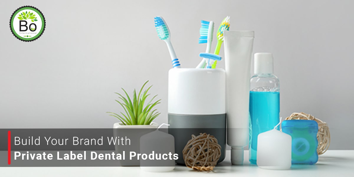 Build your Brand with Private Label Dental Products