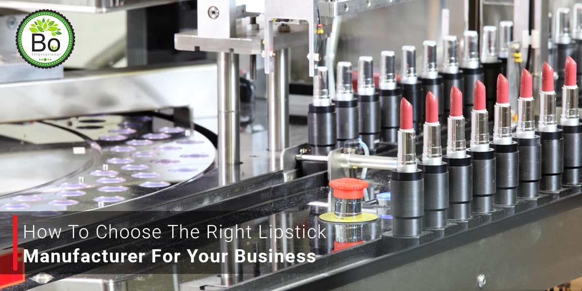 How to Choose Right Lipstick Manufacturer for Your Business