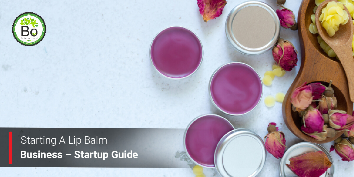 Starting a Lip Balm Business - Startup Guide
