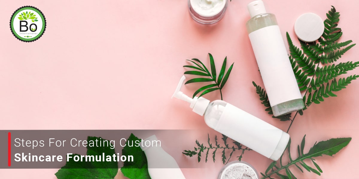 Steps For Creating A Custom Skincare Formulation