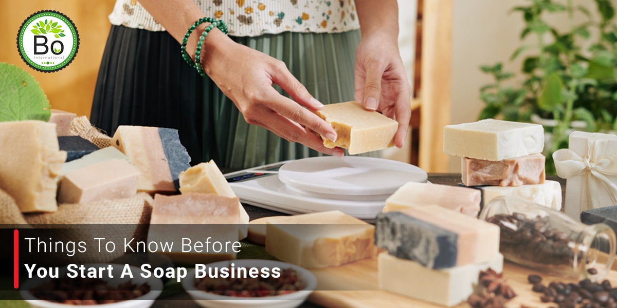 Things to Know Before You Start Soap Business
