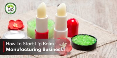 How To Start Lip Balm Manufacturing Business