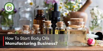 How To Start a Body Oils Manufacturing Business