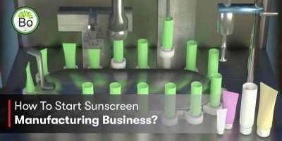 How to Start Sunscreen Manufacturig Business
