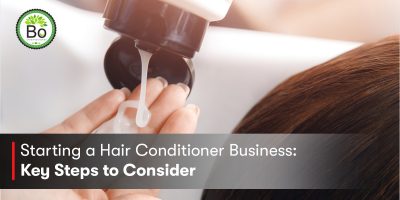 Starting-a-Hair-Conditioner-Business-Key-Steps-to-Consider