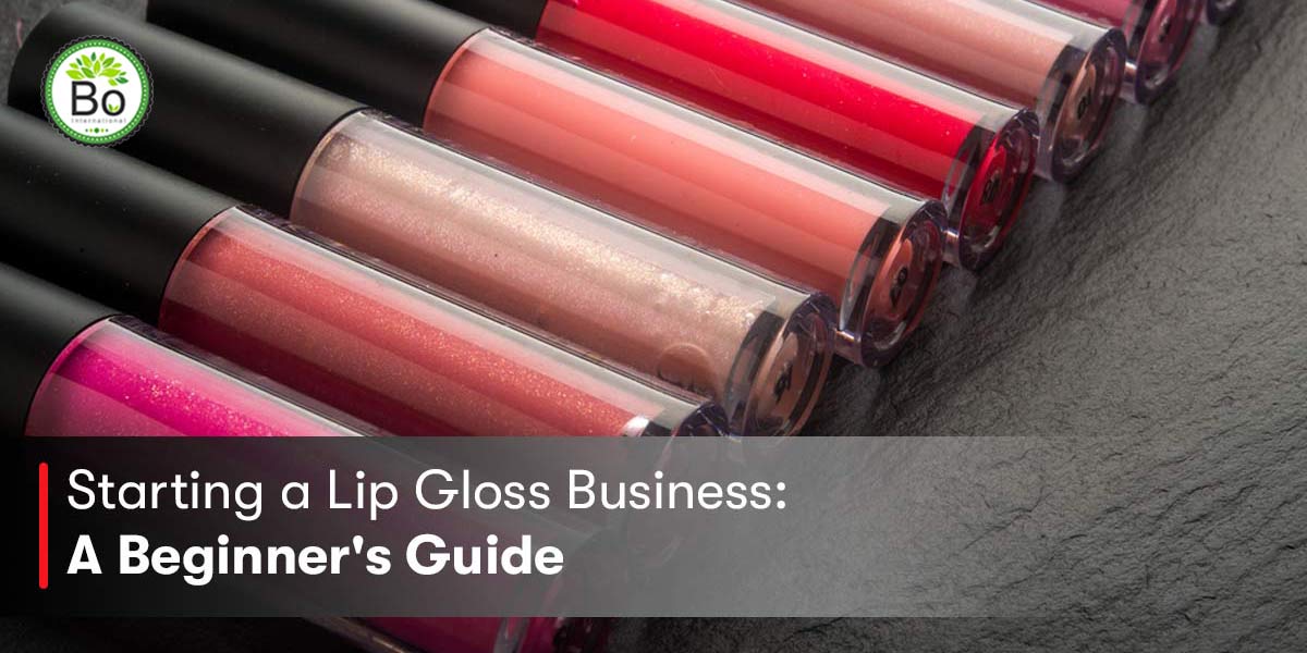 5 Steps To Start A Lip Gloss Business Small Lipgloss Business Startup